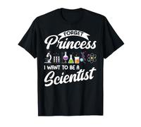 Olvídate de la Princesa Quiero ser científico Física Chicas Camiseta