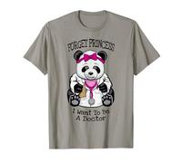 Olvídate de la Princesa, Quiero ser Doctora, Linda Chica Panda Camiseta