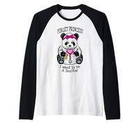 Olvídate de la Princesa, Quiero ser Doctora, Linda Chica Panda Camiseta Manga Raglan