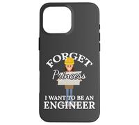 Olvídate de la Princesa Quiero Ser Ingeniero Futuro Stem Carcasa para iPhone 16 Pro MAX