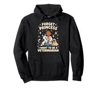 Olvídate de la Princesa Quiero ser una Futura Veterinaria Veterinaria Sudadera con Capucha