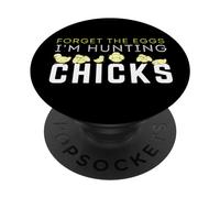Olvídate de los Huevos Estoy cazando Polluelos Pascua Divertido Hombres Mujeres PopSockets PopGrip Adhesivo