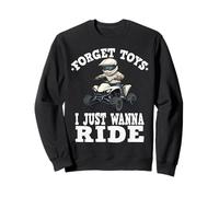 Olvídate de los Juguetes Que Solo Quiero Montar, niños de 4 Ruedas Sudadera
