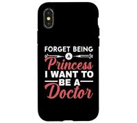 Olvídate de ser princesa Quiero ser médico Medicina Carcasa para iPhone X/XS