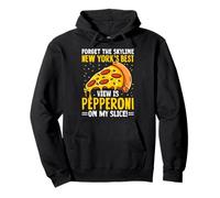 Olvídese del horizonte La mejor vista de Nueva York es Pepperoni en mi S Sudadera con Capucha