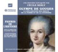 Olympe De Gouges. La Déclaration De La Femme Et De La Citoyenne. Une B