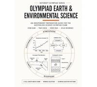 Olympiad Earth & Environmental Science: An Independent Preparation Guide for the Australian Science Olympiad Exam (Keycroft Olympiad Series)