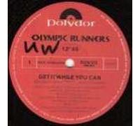 Olympic Runners - Olympic Runners - Get It While You Can - Polydor
