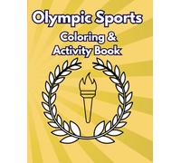 Olympic Sport Coloring and Activity Book for Kids: Fun coloring book for kids ages 4-8