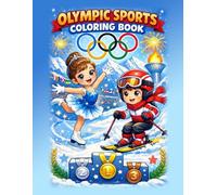 Olympic Sports Coloring Book: winter sports for boys and girls