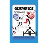 Olympics Crossword Puzzle Book: A Fun Journey Through the World of Sports | 50+ Crosswords About Events, Teams, Champions, Traditions & Olympic ... for Families, Students & Puzzle Enthusiasts