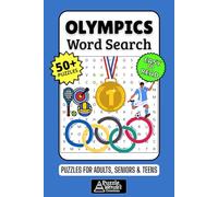 Olympics Word Search Puzzle Book: 50+ Fun & Easy-to-Read Puzzles Exploring Global Sports, Athletes & Competitions, Gift for Sports Fans & Aspiring Champions, Adults, Seniors & Teens