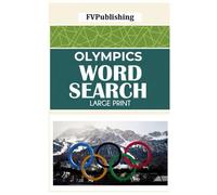 Olympics Word Search Puzzle: Large Print Olympics Word Search Puzzle Book | Perfect Gift for Olympics Lovers and Sports Fans (Word Search Books)