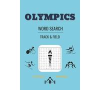 Olympics Word Search Puzzles: 60 Sports-Themed Word Search Puzzles with 900 Olympic-Inspired Words for Adults and Teens (World Sports Challenge Puzzle Series)