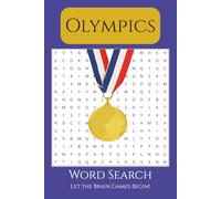 Olympics Word Search: Word Search Brain Games for Adults, Teens, Seniors | 6x9 inches | 110 pages | 50+ Puzzles