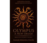 Olympus: a New Order: 1 (Wrath of Olympus Trilogy)