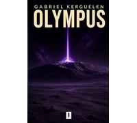 Olympus: The Quantum Rivers to the Stars - Book 2- (The Price of the Stars)