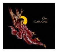 Om - God Is Good