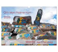 Om Mani Padme Hum - Mantra des Chenrezig (Wandkalender 2026 DIN A3 quer), CALVENDO Monatskalender: Om mani padme hum ist ein Mantra in Sanskrit, heute das populärste Mantra des tibetischen Buddhismus