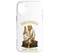 Om Sai Ram | Shirdi Sai Baba | Shraddha y Saburi | Sai Baba Carcasa para iPhone 16 Plus
