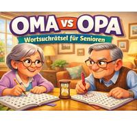 Oma vs Opa - Wortsuchrätsel für Senioren: Gedächtnistraining im XXL-Großdruck - Wer löst es schneller? Gemeinsam lachen und unvergessliche Erinnerungen schaffen!