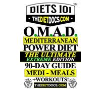 OMAD Mediterranean Power Diet to Lose Weight Fast: Complete One Meal A Day Intermittent Fasting for Rapid Weight Loss, Fat Burning, Longevity! 90-Day Meals with Recipes +Workouts Plans for Women & Men