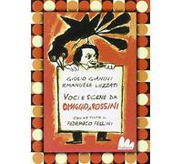Omaggio a Rossini: La gazza ladra-L'italiana in Algeri-Pulcinella. DVD. Con libro [Italia]