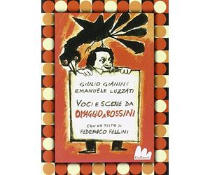 Omaggio a Rossini: La gazza ladra-L'italiana in Algeri-Pulcinella. DVD. Con libro [Italia]