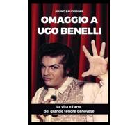 OMAGGIO AL TENORE UGO BENELLI (La community di ilmiolibro.it)
