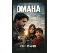 OMAHA: A Moving Road-Trip Drama About Loss, Fatherhood, and Survival - Exploring the Story of Omaha Through John Magaro, Molly Belle Wright, and Wyatt Solis