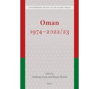 Oman 1974 - 2022/23: 7 (Contemporary Archive of the Islamic World, 7)