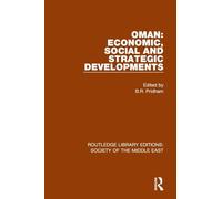 Oman: Economic, Social and Strategic Developments (Routledge Library Editions: Society of the Middle East)