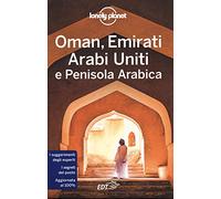 Oman, Emirati Arabi Uniti e Penisola arabica (Guide EDT/Lonely Planet)