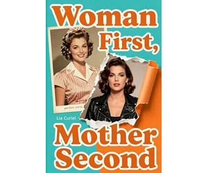 oman First, Mother Second: Reclaiming Your Identity, Releasing Mom Guilt, and Thriving in the Empty Nest After Solo Parenting