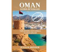 Oman Guida di viaggio 2026-2027