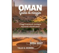 Oman Guida di viaggio 2026-2027