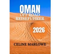 OMAN OFF ROAD REISEFÜHRER 2026