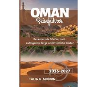 Oman Reiseführer 2026-2027