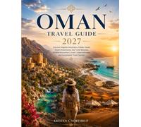 OMAN TRAVEL GUIDE 2027
