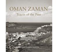 Oman Zaman: Traces of the Past