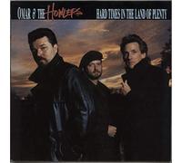 Omar And The Howlers - Hard Times In The Land Of Plenty
