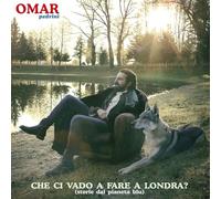 Omar Pedrini - Che Ci Vado A Fare A Londra [Vinilo]