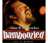 Omar & the Howlers - Bamboozled: Live in Germany