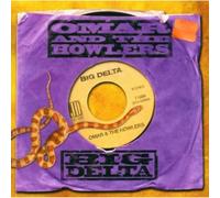 Omar & the Howlers - Big Delta