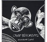 Omar & the Howlers - Monkey Land