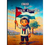 Omar & The Magic Keffiyeh