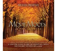 Omartian Michael - Movie Moods: Love Stories