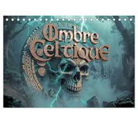 Ombre Celtique (Calendrier de bureau 2027 DIN A5 vertical), CALVENDO calendrier mensuel: Voyage mystique à travers les ombres de la mythologie ... dans une atmosphère sombre et envoûtante.