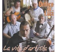 Ombre di Luci - La Vita d'Artista