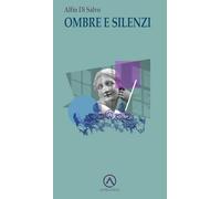 Ombre e silenzi (Percorsi)